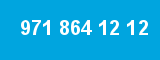 971 864 12 12 971 864 12 12